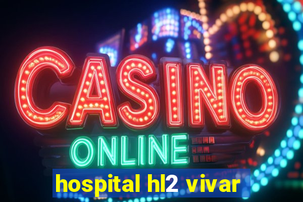 hospital hl2 vivar